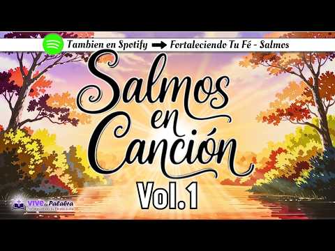 🙏 Los 10 Mejores Salmos en Canción 🎵 Música Cristiana Inspiradora