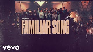 Familiar Song (Official Live Video)