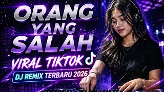 Download lagu ORANG YANG SALAH DJ REMIX 🎧 Slow Bass Full Bass Viral TikTok 2026 mp3 Download lagu ORANG YANG SALAH DJ REMIX 🎧 Slow Bass Full Bass Viral TikTok 2026 mp3