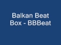 Balkan Beat Box   BBBeat