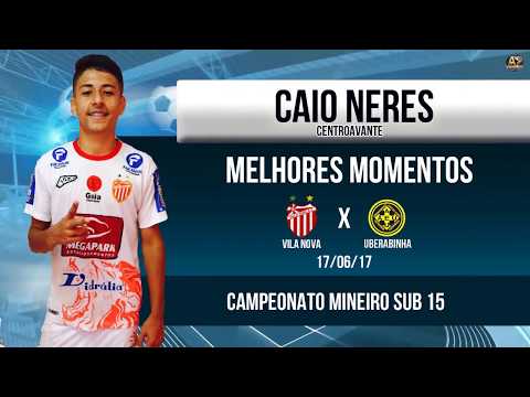 Lances Caio Neres - Vila Nova x Uberabinha