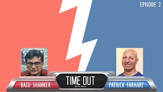 Time Out with Basu | Episode 2 | Patrick Farhart | Sports Physiotherapist | Delhi Capitals