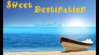 Free New Roots Beat 2014 - Sweet Destination (San Kombin Prod)