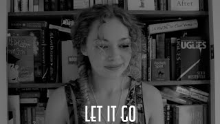 Let It Go | Carrie Hope Fletcher