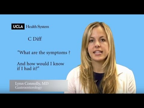 What are the symptomps of C Diff? - Lynn Connolly, MD - Video FAQs