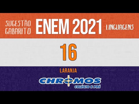 Gabarito ENEM 2021 CHROMOS - Prova Laranja Questão 16  Linguagens e Códigos