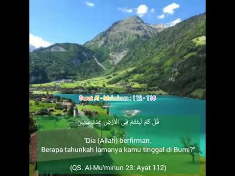 SURAT AL-MU'MINUN : 112 - 118