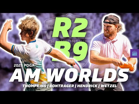 2025 PDGA Amateur World Championships | R2B9 | Thompkins, Bontrager, Hendrick, Wetzel | MA1
