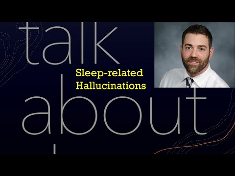Sleep-related Hallucinations
