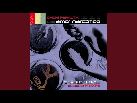 Amor Narcotico Pablo Flores Remix (Remaster)