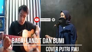 Download lagu BAGAI LANGIT DAN BUMI (Live Accoustic Cover Putri Rwj) mp3