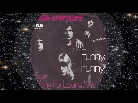 The Sweet 1971 Funny, Funny