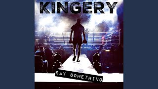 Musik-Video-Miniaturansicht zu Say Something Songtext von Kingery