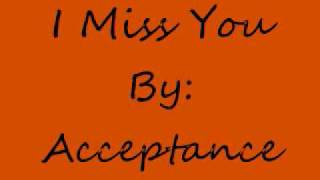 I Miss You-Acceptance