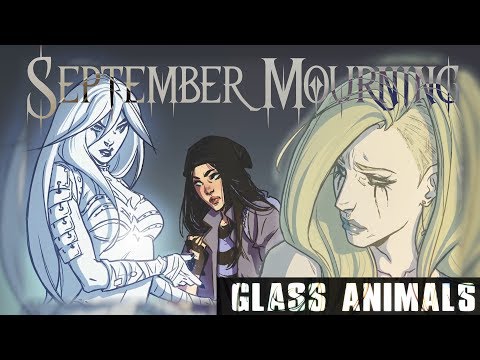 SEPTEMBER MOURNING - Glass Animals