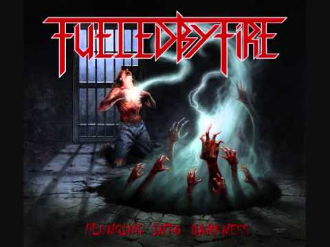 Fueled By Fire - Rising From Beneath