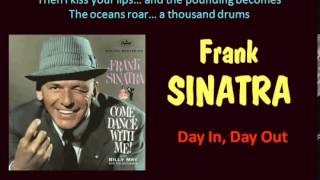 Day In, Day Out Frank Sinatra   Lyrics