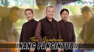 Download lagu Trio Lamtama - Inang Pangintubu mp3 Download lagu Trio Lamtama - Inang Pangintubu mp3