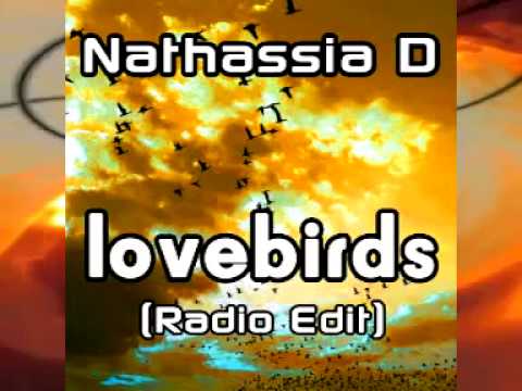 Nathassia D - Lovebirds (Radio Edit) ITCHYCOO RECORDS London UK