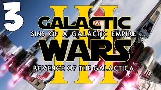 BATTLE FOR EXPANSION! Sins of a Galactic Empire: Galactic Wars - Episode III [ALLIANCE] #3