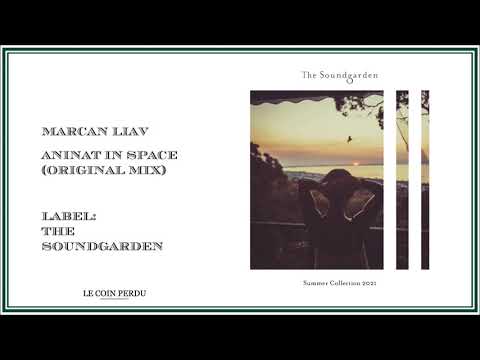 Marcan Liav • Aninat In Space (Original Mix)