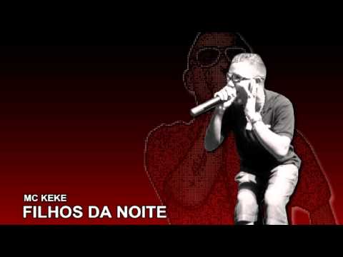MC KEKE - FILHOS DA NOITE ♫♪ ' DJ GABRIEL ' CONTRATE 5*33218 11 - 7745 2830