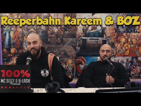 100% Realtalk Podcast #57 | Reeperbahn Kareem & BOZ | Kriminalität | 187 | Nate57 | AchtVier | RL