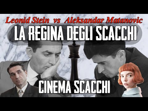Partite Commentate 441 CINEMA SCACCHI 96 - Stein vs Matanovic - Queen's gambit - [B31] 1965