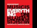 High Contrast - Music is Everything (Danny Byrd ...