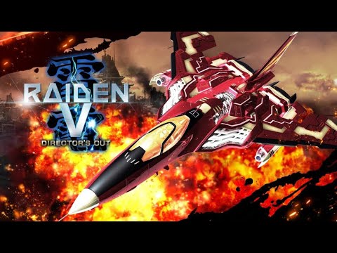 Raiden V: Director's Cut Review - Nintendo Switch / 雷電 V