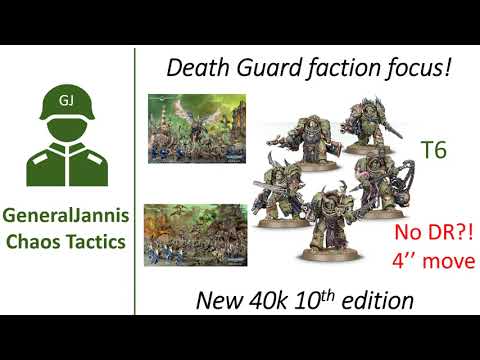 Death Guard faction focus damage and resilience - GeneralJannis - New WH40k 10th edition