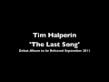 Tim Halperin - The Last Song NEW SONG post American Idol