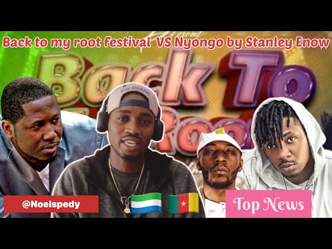 Kao Denero - Back To My Root Festival For Sierra Leone, Stanley Enow New Song “Nyongo”. NoelSpedy