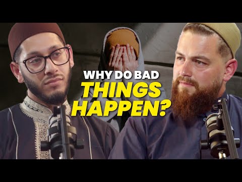Why Do Bad Things Happen? | Ustadh AbdelRahman Murphy (Full Podcast)