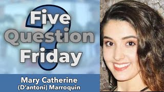 5 Question Friday