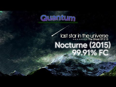 The Ghost of 3.13 - The Last Star In The Universe [Nocturne (2015)] 99.91% FC!!!