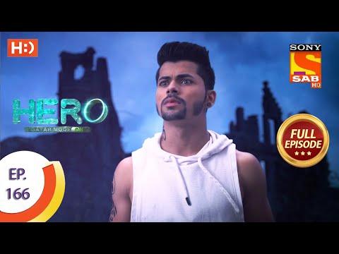 Hero - Gayab Mode On - Ep 166 - Full Episode - 29th July, 2021