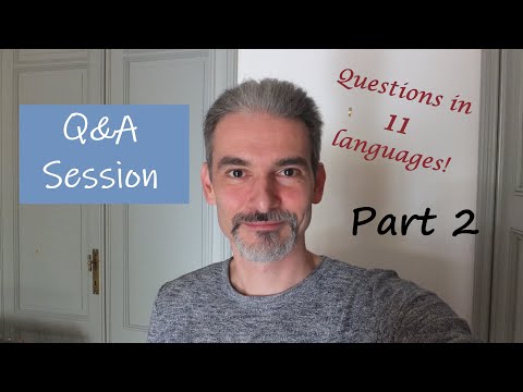 Multilingual Q&A Session (part 2) - Answering your questions in 11 languages!