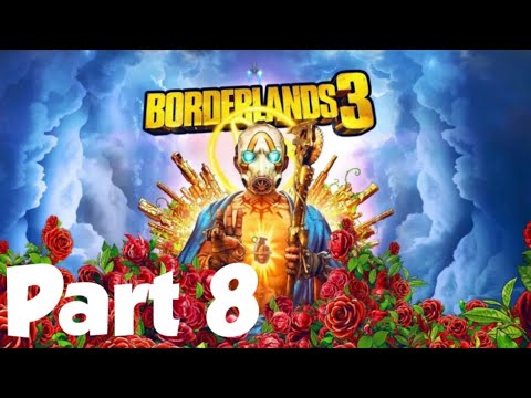 Borderlands 3 %100 Walkthrough Gameplay No Commentary Part 8 - Rhys