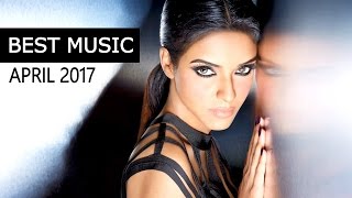 Best EDM Music April 2017 