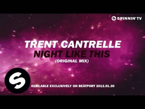 Trent Cantrelle - Night Like This [Teaser]