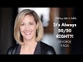 it s always 50 50 right with attorney susan e. guthrie