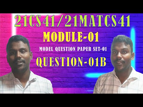 21CS41 / 21MATCS41 |MODULE-01 |MODEL QP SOLUTION|PROBLEM-01B|VTU |M-IV|