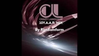 Randomform - Crazy Language 10Y A A R  MIX