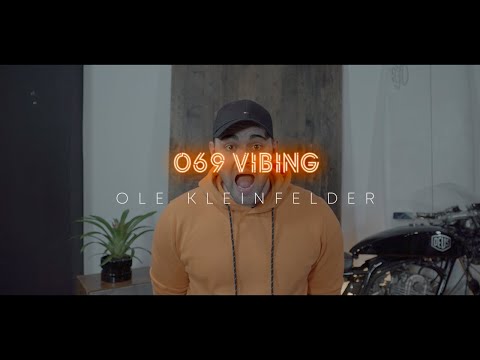 OLE KLEINFELDER  I 069 Vibing - Session 011