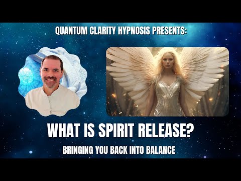 Spirit and darkness release - Quantum Clarity Hypnosis