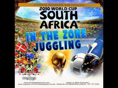 Chinese Assassin Djs Presents-In The Zone Jugglin 2010 World Cup part 8
