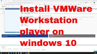 YouTube Thumbnail for How To Install VMWare Workstation player on windows 10