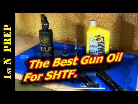 The Best Gun Oil. Your SHTF Gun May Depend On It.