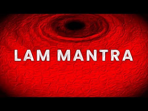 LAM MANTRA 🔴 108 TIMES 🔴 Root Chakra Music 🔴